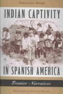 Cover for Indian Captivity in Spanish America