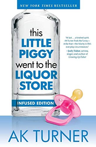 Cover for This Little Piggy Went to the Liquor Store