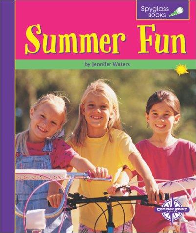 Cover for Summer Fun (Spyglass Books)