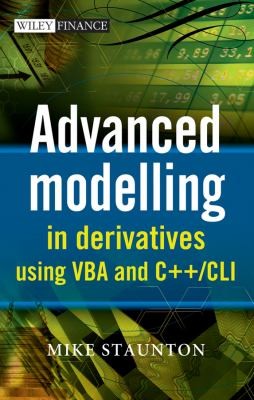 Cover for Advanced Modelling in Derivatives Using Vba