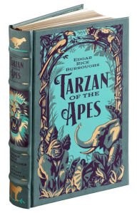 Cover for Tarzan of the Apes The First Three Novels, Barnes and Noble Collectible Editions - Bonded Leather