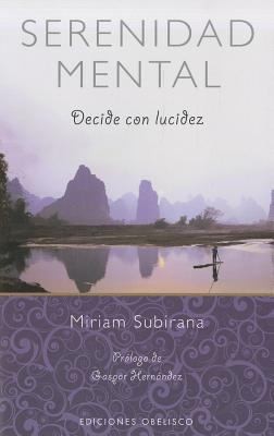Cover for Serenidad Mental Decide Con Lucidez
