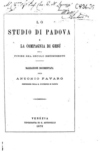 Cover for Lo studio di Padova e la Compagnia di Gesù, sul finire del secolo ...