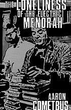 Cover for The Loneliness of the Electric Menorah