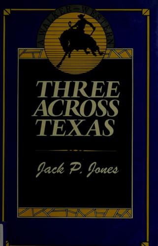 Cover for Three across Texas