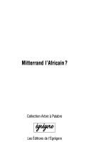 Cover for Mitterrand l'Africain?