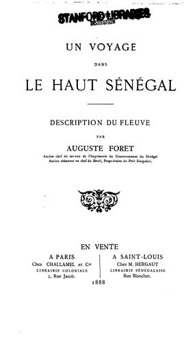 Cover for Un voyage̓ dans le haut Sénégal: description du fleuve