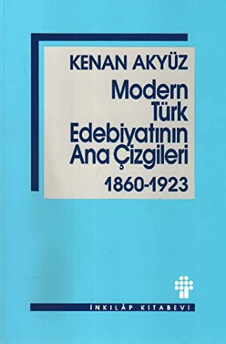 Cover for Modern Türk Edebiyatinin Ana Çizgileri