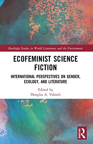Cover for Ecofeminist Science Fiction
