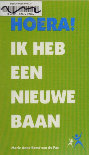 Cover for Hoera! Ik heb een nieuwe baan