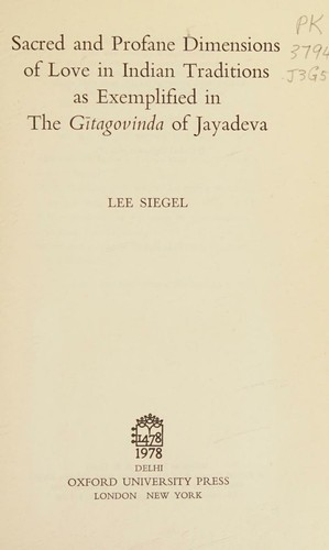 Cover for Sacred and profane dimensions of love in Indian traditions, as exemplified in the Gītagovinda of Jayadeva
