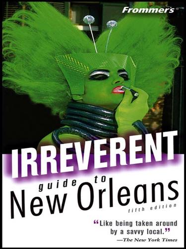 Cover for Frommer's Irreverent Guide to New Orleans