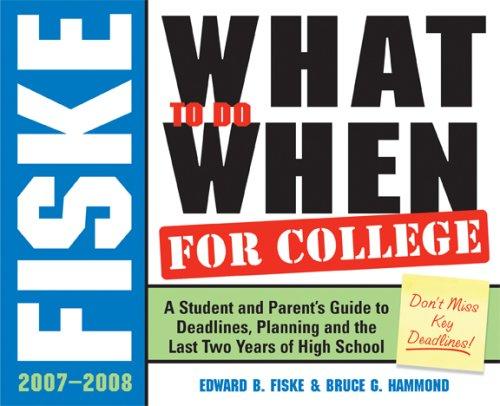 Cover for Fiske What to Do When for College, 3E (Fiske What to Do When for College)