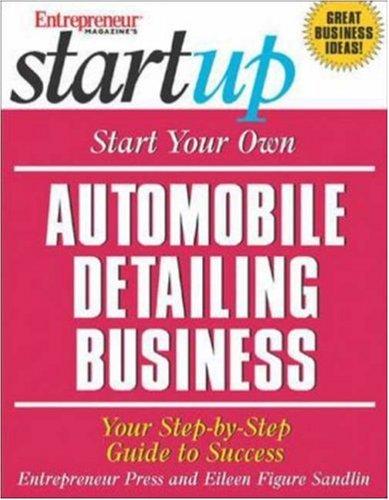 Cover for Start Your Own Automobile Detailing Business (Start Your Own . . .)