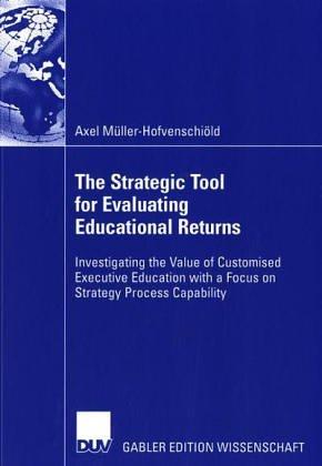 Cover for The Strategic Tool for Evaluating Educational Returns