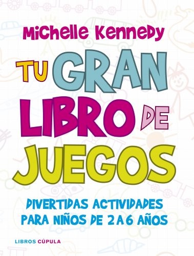 Cover for Tu gran libro de juegos