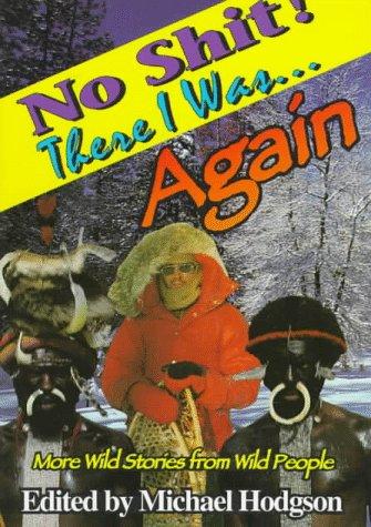 Cover for No shit, there I was-- again!