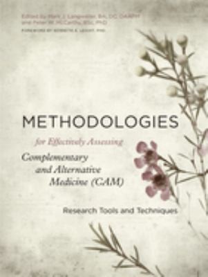 Cover for Methodologies for Effectively Assessing Complementary and Alternative Medicine