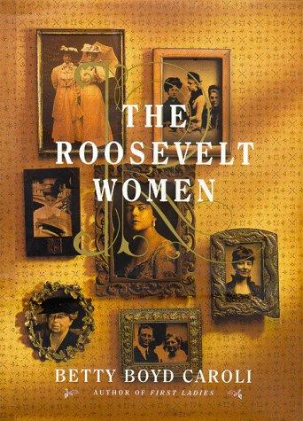Cover for The Roosevelt Women