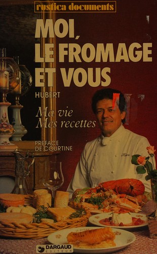 Cover for Moi, le fromage et vous