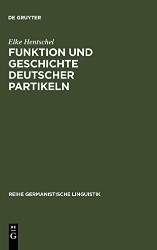 Cover for Funktion und Geschichte deutscher Partikeln