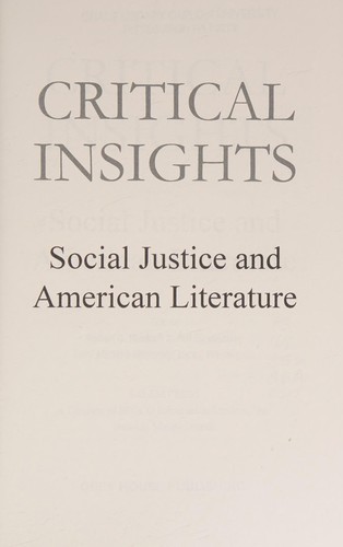 Cover for Critical Insights : Social Justice and American Literature