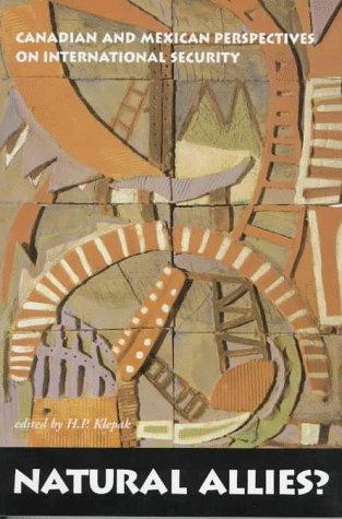 Cover for Natural Allies?: Canadian and Mexican Perspectives on International Security 