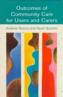 Cover for Outcomes of community care for users and carers