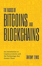Cover for The basics of bitcoins and blockchains