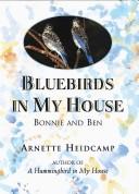 Cover for Bluebirds in my house