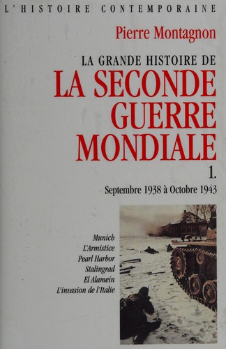 Cover for La grande histoire de la Seconde guerre mondiale