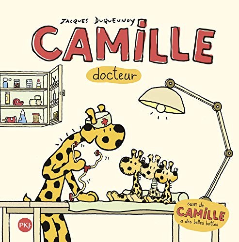 Cover for Camille docteur suivi de Camille a de belles bottes