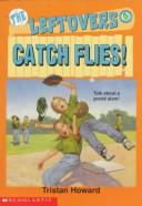 Cover for Catch Flies! (Leftovers)
