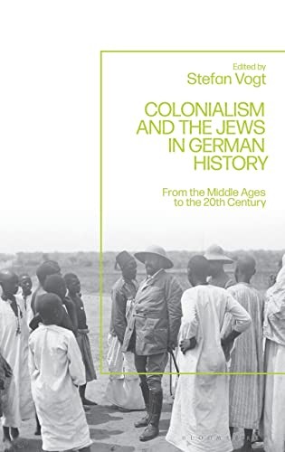 Cover for Colonialism and the Jews in German History