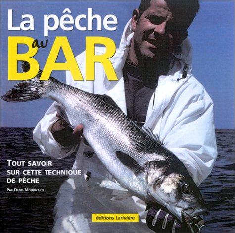 Cover for Pêche du bar au leurres 