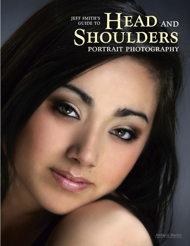 Cover for Jeff Smith's guide to head and shoulders portrait photography