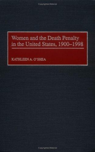 Cover for Women and the death penalty in the United States, 1900-1998