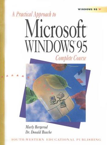 Cover for A Practical Approach to Microsoft Windows 95 Complete Course
