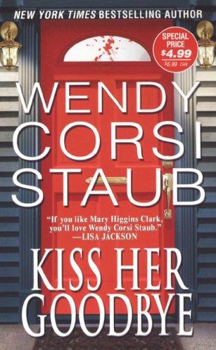 Cover for Kiss Her Goodbye