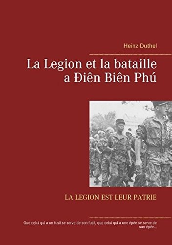 Cover for La Legion et la bataille a Ðiên Biên Phú (French Edition)