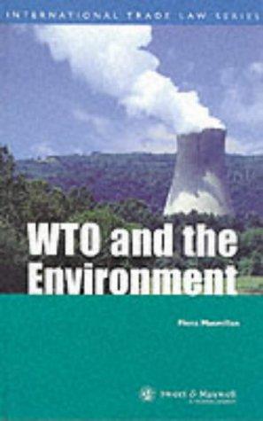 Cover for The WTO and the Environment (International Trade Law Series)