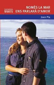 Cover for Només la mar ens parlarà d'amor
