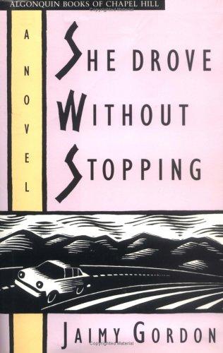 Cover for She drove without stopping