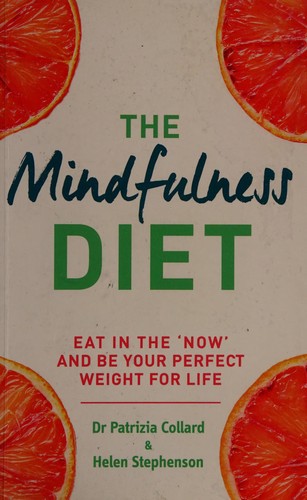 Cover for The mindfulness diet