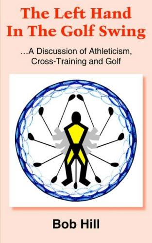Cover for The Left Hand In The Golf Swing