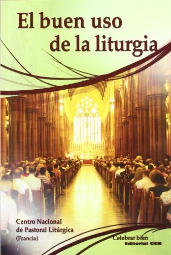 Cover for El buen uso de la liturgia