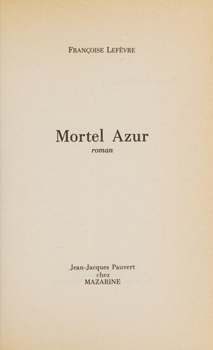 Cover for Mortel azur