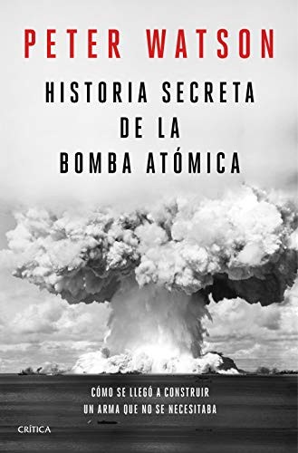Cover for Historia secreta de la bomba atómica