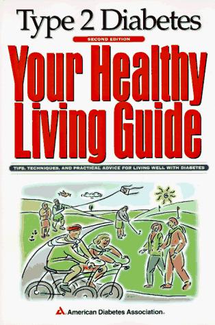 Cover for Type II Diabetes: Your Healthy Living Guide 