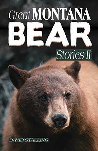 Cover for Great Montana Bear Stories II